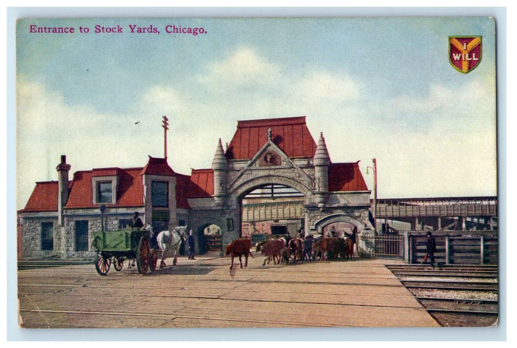 c1910 Entrance to Stock Yards Chicago Illinois IL I Will Logo Antique Postcard