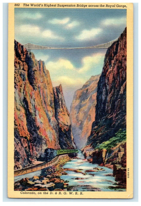 c1930s D & RG W Railroad, Highest Suspension Bridge Across Royal Gorge Postcard