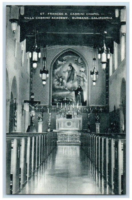 c1940's St. Frances X Cabrini Chapel Villa Cabrini Academy Burbank CA Postcard