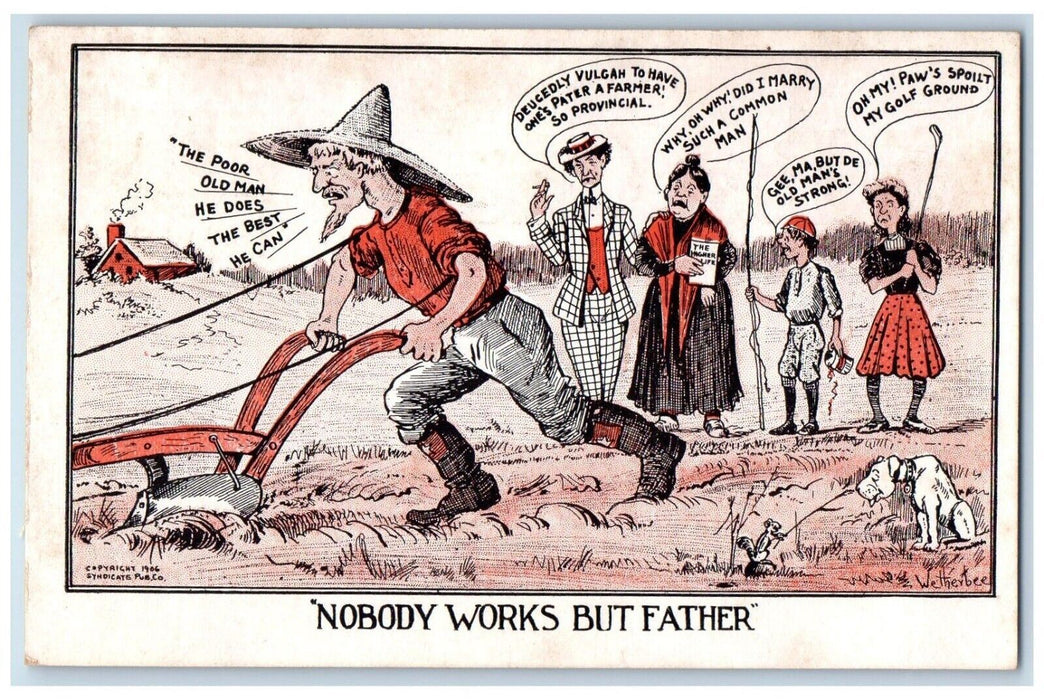 c1905 Farming Father Humor Nobody Works But Father Unposted Antique Postcard