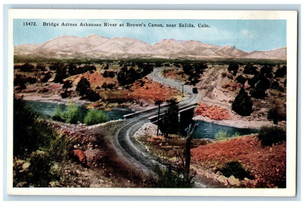 c1920's Bridge Across Arkansas River At Brown's Canon Near Salida CO Postcard