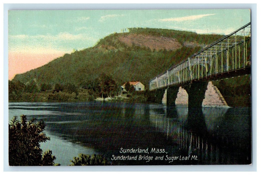c1910 Bridge and Sugar Loaf Mt., Sunderland Massachusetts MA Postcard