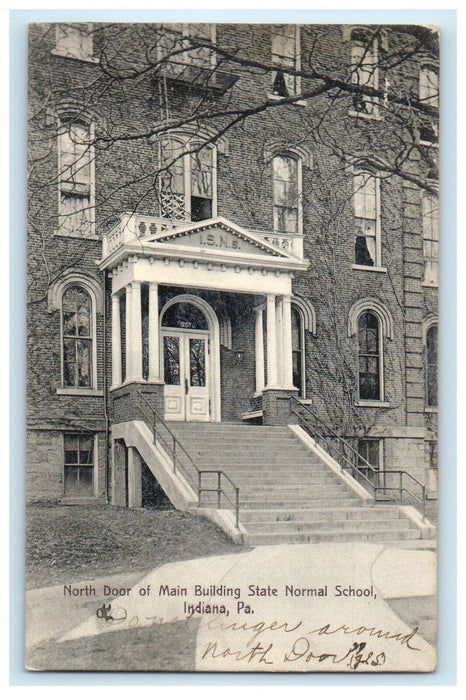 c1910s North Door of Main Building State Normal School Indiana PA Postcard