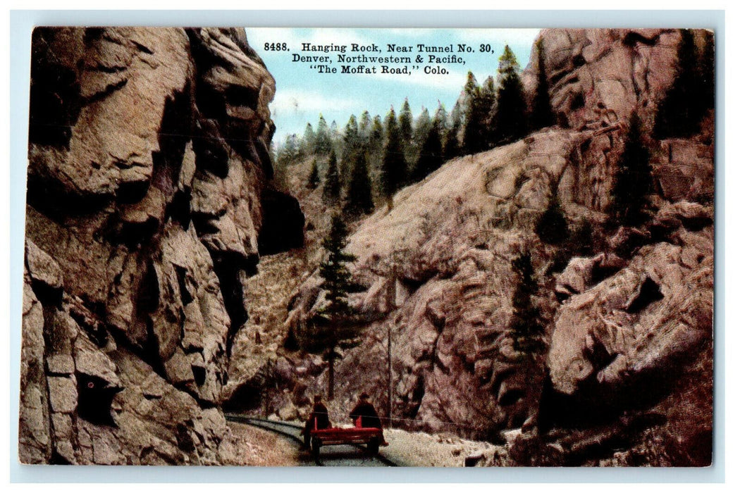 c1920s Hanging Rock Near Tunnel No. 30 Moffat Road Colorado CO Posted Postcard