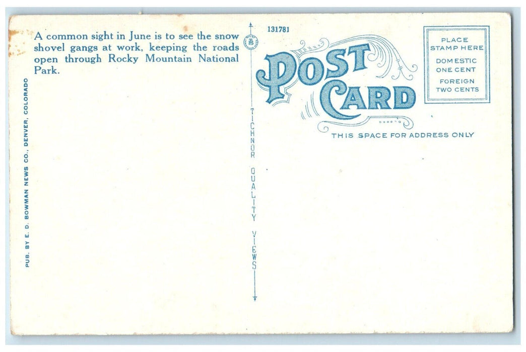 Snow Removal On Fall River Road In June Rocky Mountain National Park CO Postcard