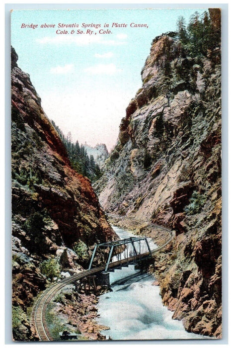 Bridge Above Strontia Springs Platte Canon Colorado CO, & So. RY CO Postcard