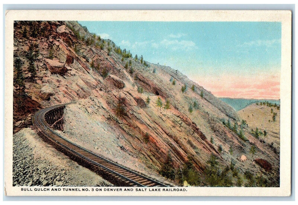 Bull Gulch And Tunnel No. 3 Denver And Salt Lake Railroad Colorado CO Postcard