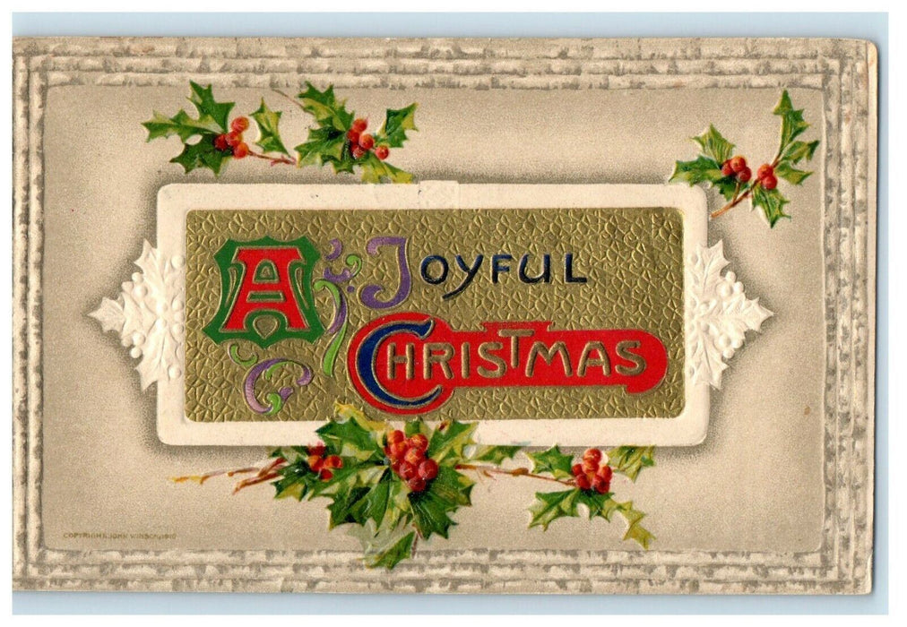 1910 A Joyful Christmas Holly Red Berries Gold John Winsch Embossed Postcard