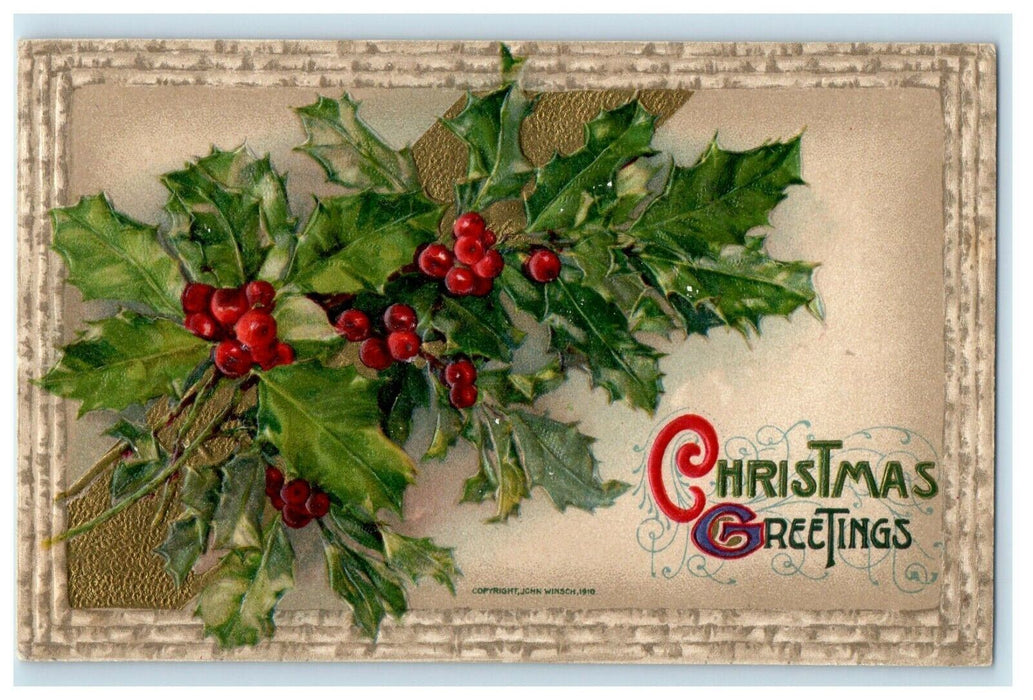 Christmas Greetings Holly Berries Gold John Winsch 1910 Embossed Postcard