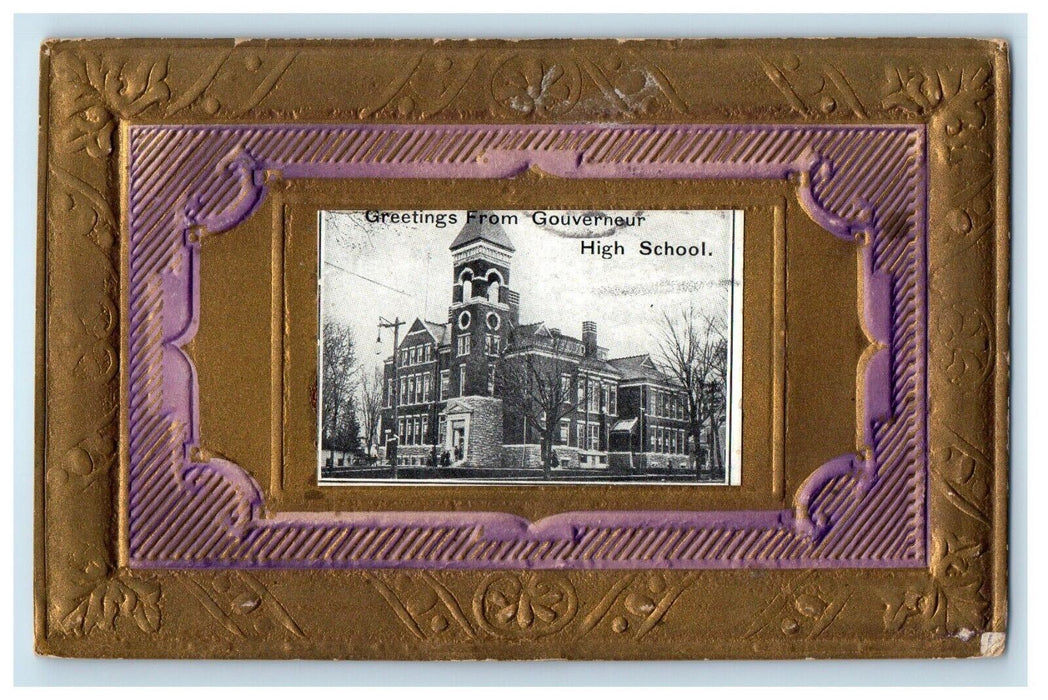 1910 Greetings From Gouverneur New York NY,  High School Building Postcard