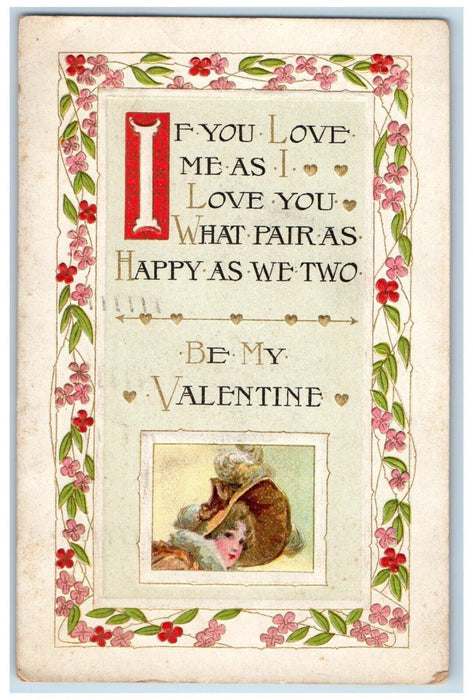 1911 Valentine Poem Pretty Girl Big Hat Flowers Embossed Antique Postcard