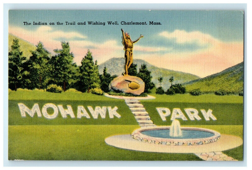 Mohawk Park Indian On Trail Wishing Well Charlemont Massachusetts MA Postcard