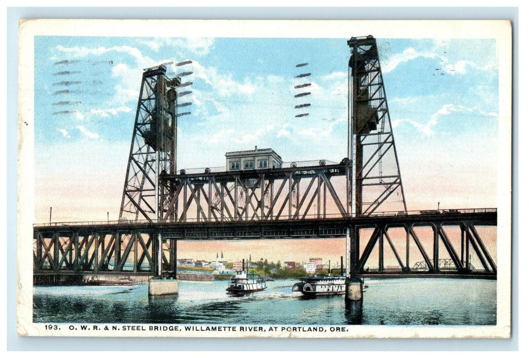 1915 O.W.R. & N. Steel Bridge, Willamette River, at Portland Oregon OR Postcard