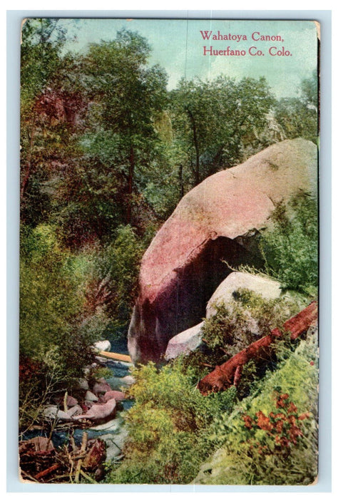 c1910s Wahatoya Canon, Huerfano Co. Colorado CO Posted Antique Postcard
