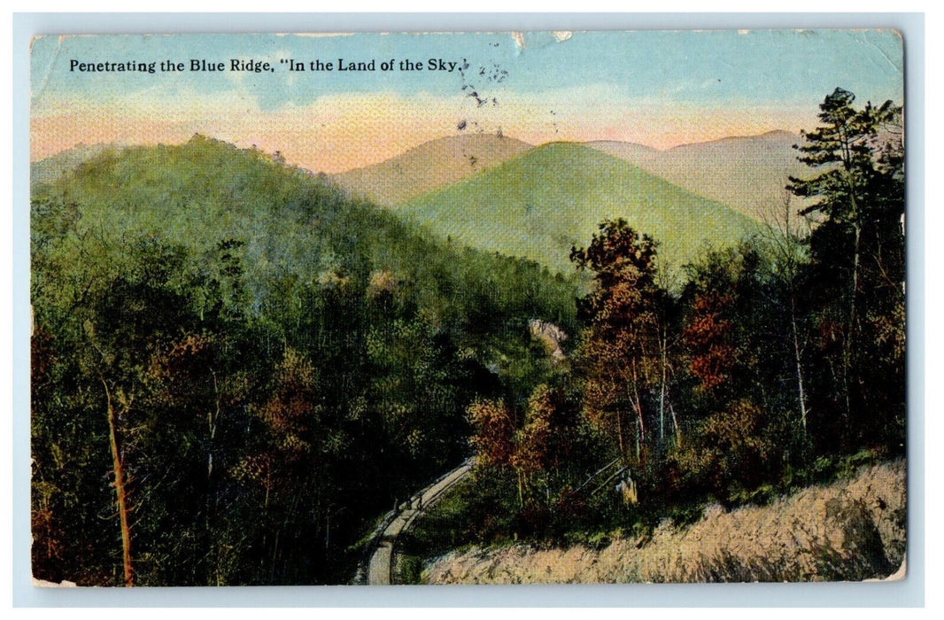 1915 Penetrating the Blue Ridge In The Land of the Sky Ridgecrest NC Postcard