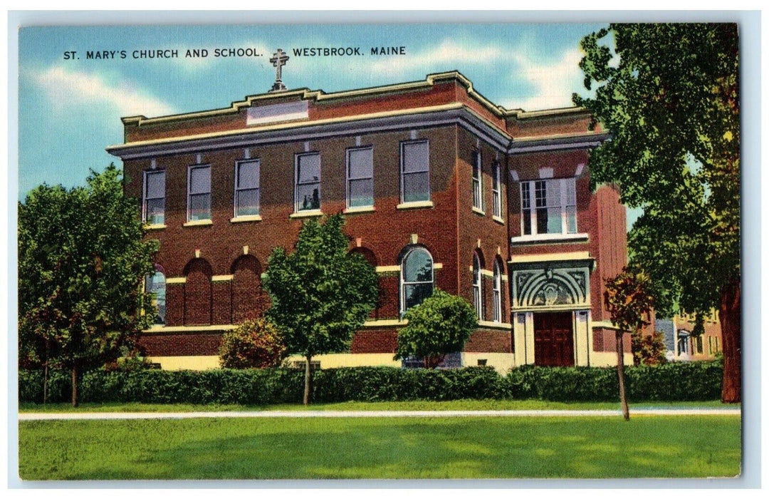 c1940s Exterior View Saint Mary's Church & School Westbrook Maine ME Postcard
