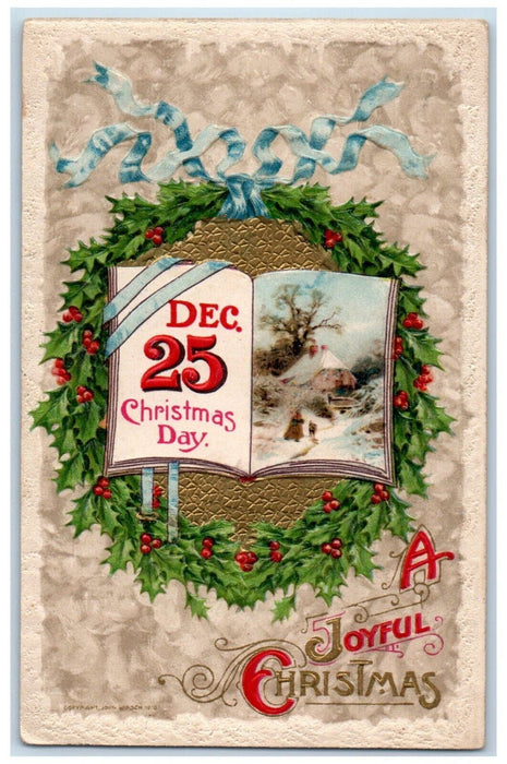 1910 Christmas Dec. 25 Wreathe Holly Berries John Winsch Artist Signed Postcard