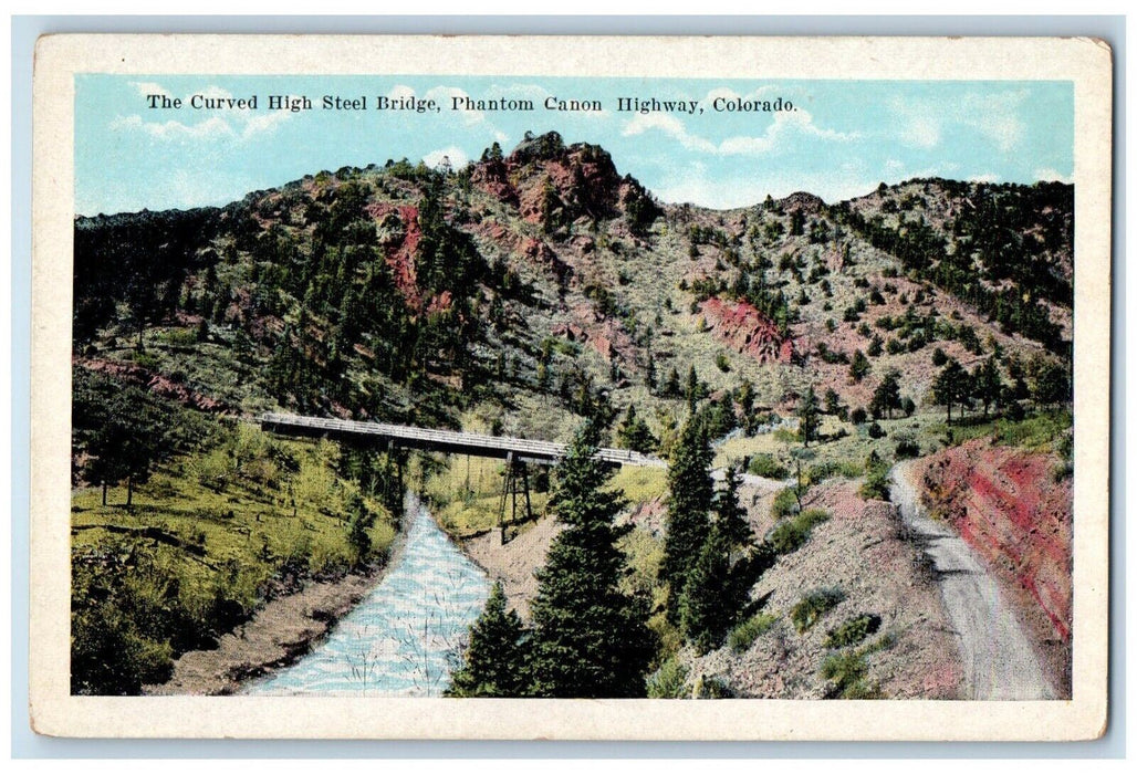 c1920's Curved High Steel Bridge Cripple Phantom Canon Highway Colorado Postcard