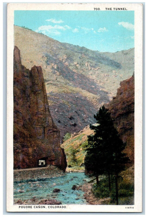 c1920's Tunnel Poudre Canon Highway Cache La Poudre River Colorado CO Postcard