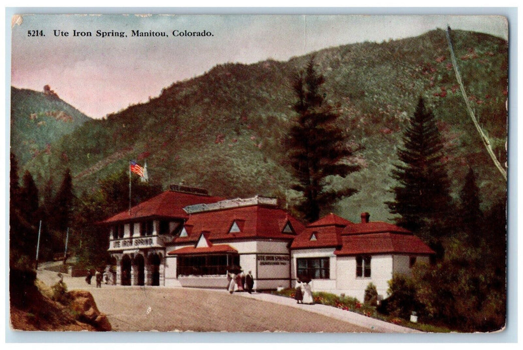 c1910's Famous Manitou Ute Iron Springs Chalybeate Springs Colorado CO Postcard