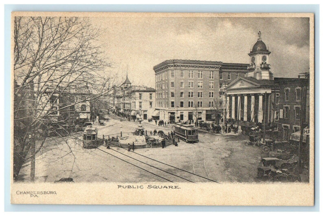 c1905 View Of Public Square Trolley Chambersburg Pennsylvania PA UDB Postcard
