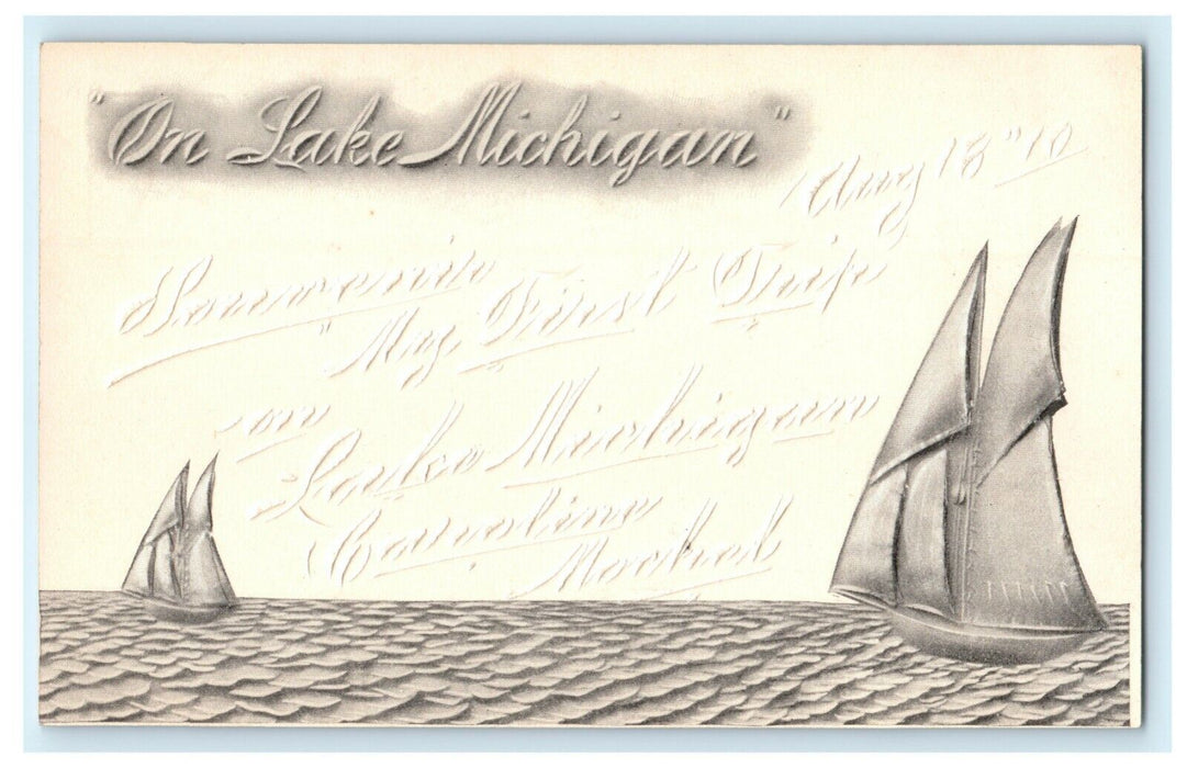 1910 My First Trip Sailboat Lake Michigan Embossed Souvenir Antique Postcard