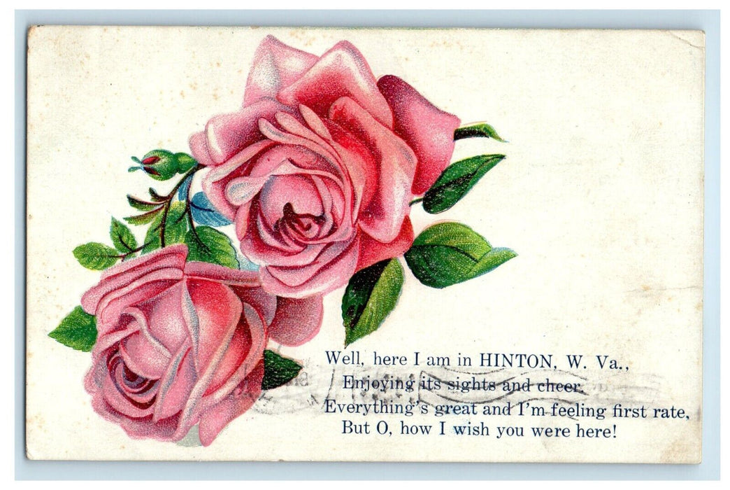 1909 Rose Pink Poem Hinton West Virginia WV, Flowers Embossed Postcard