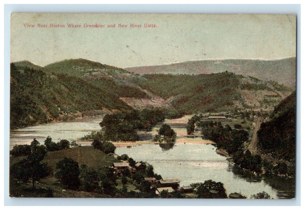 1907 View Near Hinton Where Greenbrier New River Unite West Virginia WV Postcard