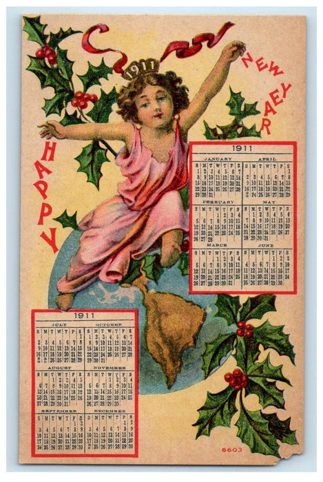 1911 Happy New Year Calendar Cute Girl Holly Globe World Unposted Postcard