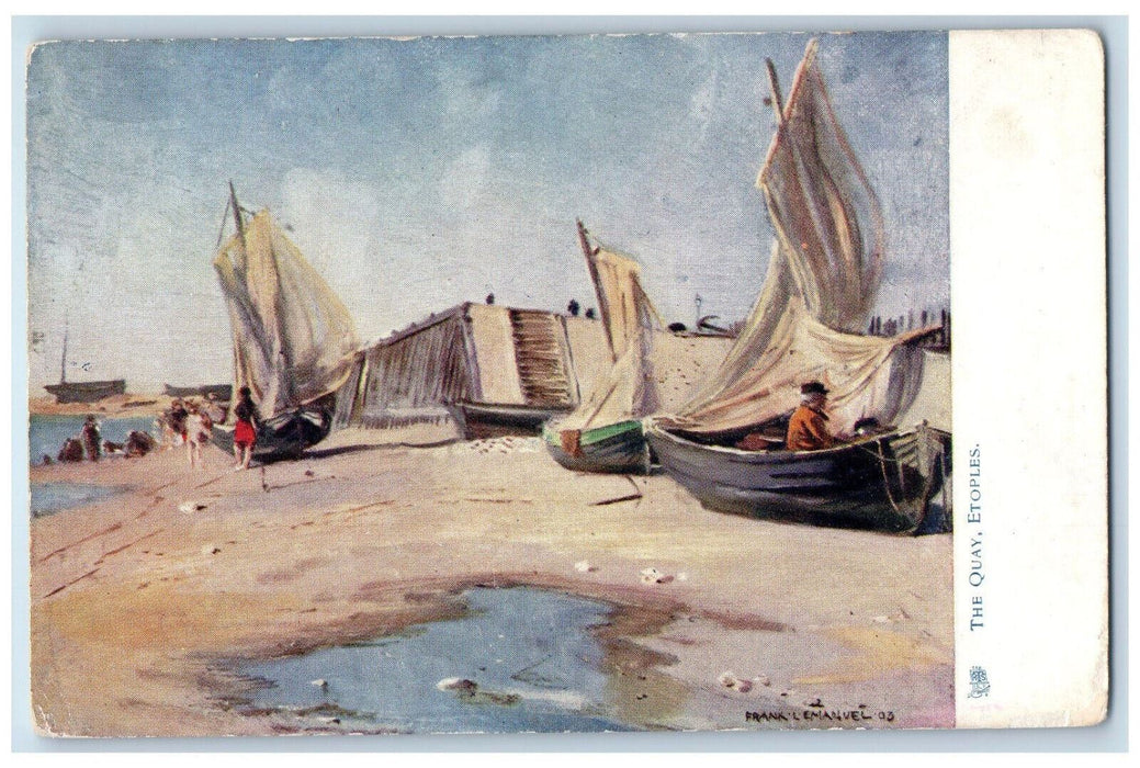 c1910 The Quay Etoples, Boat Scene, Frank L. Emanuel Oilette Tuck Art Postcard