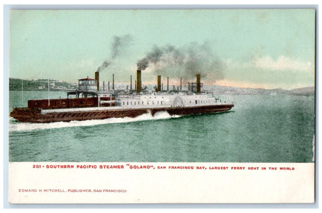 1905 Southern Pacific Steamer Solano Ferry San Francisco Bay California Postcard