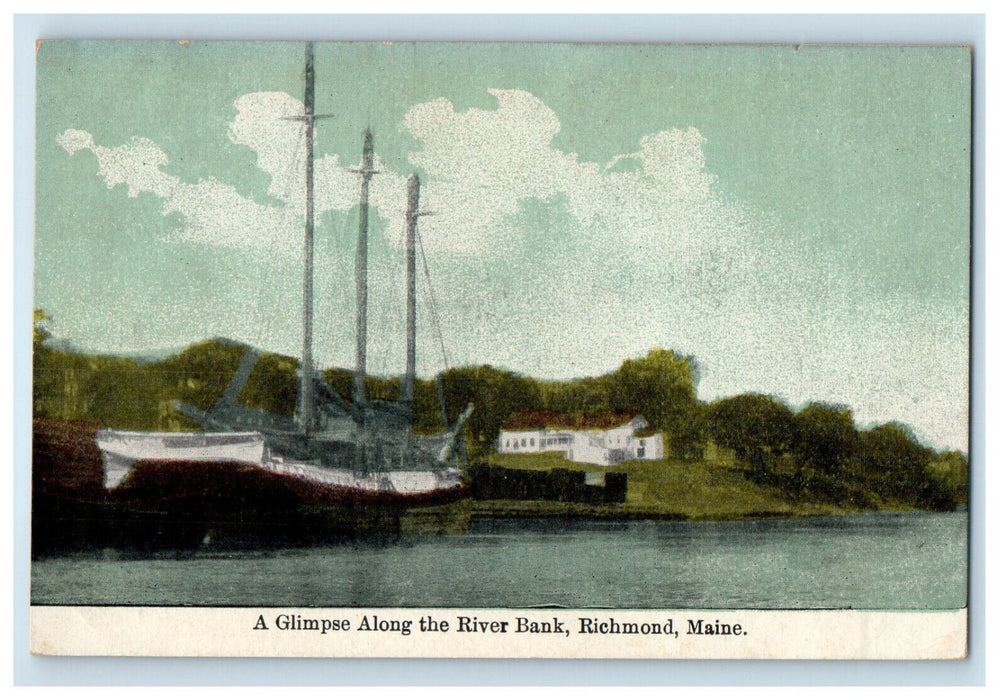 c1910 Ship Scene, Glimpse Along The River Bank Richmond Maine ME Postcard