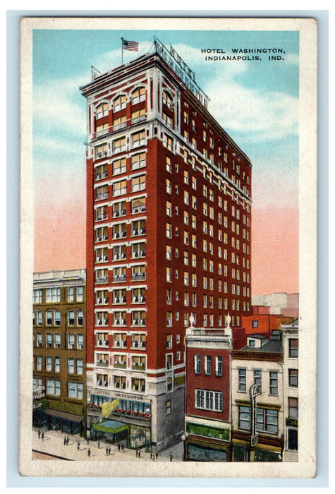 c1920s US Flag on Top Hotel Washington Indianapolis Indiana IN Unposted Postcard