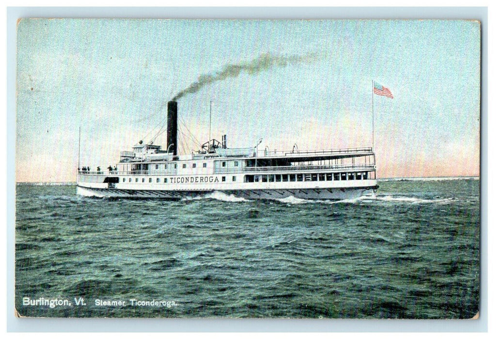 1910 Burlington Vermont VT, Steamer Ticonderoga Steamer Ship Antique Postcard