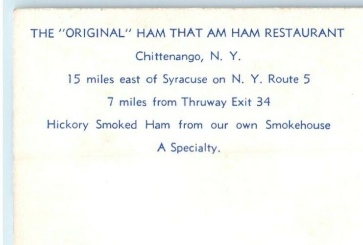 c1950's The Original Ham That Am Ham Restaurant Chittenango New York NY Postcard