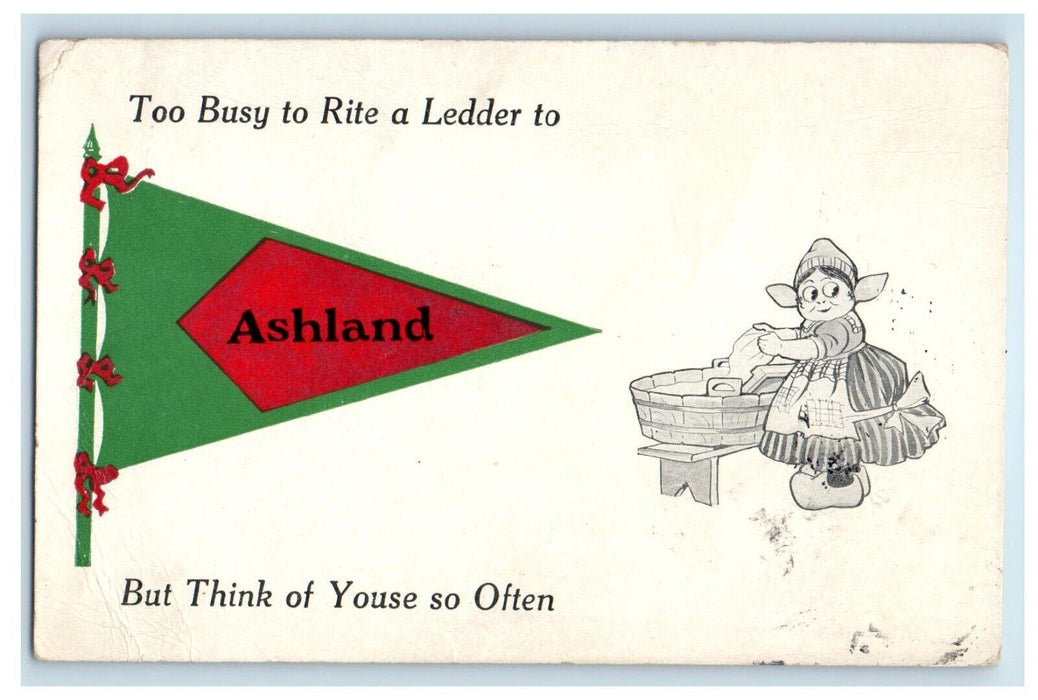 1912 Dutch Girl Too Busy Rite Ashland Wisconsin WI Pennant Antique Postcard