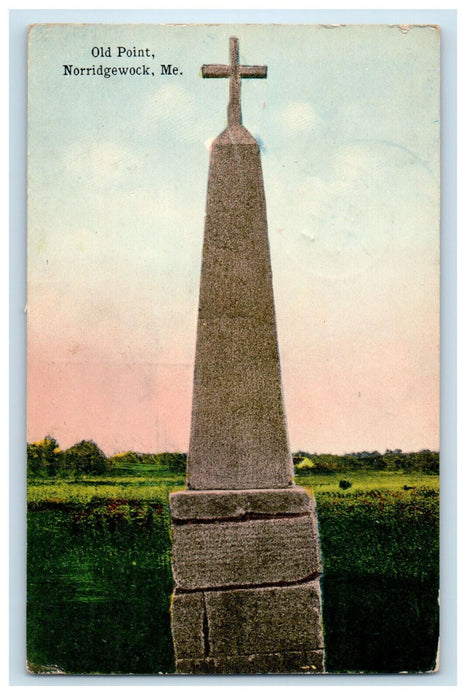 1921 Cross Monument, Old Point Norridgewock Maine ME Posted Antique Postcard