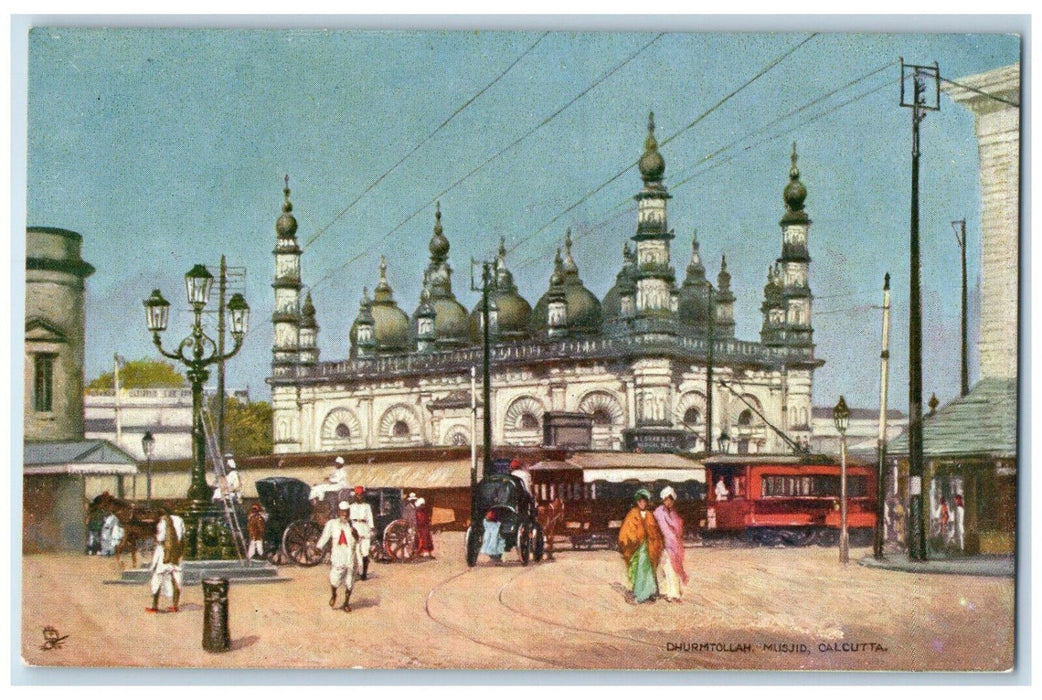 c1910 Dhurmtollah MisJid Calcutta India Unposted Oilette Tuck Art Postcard