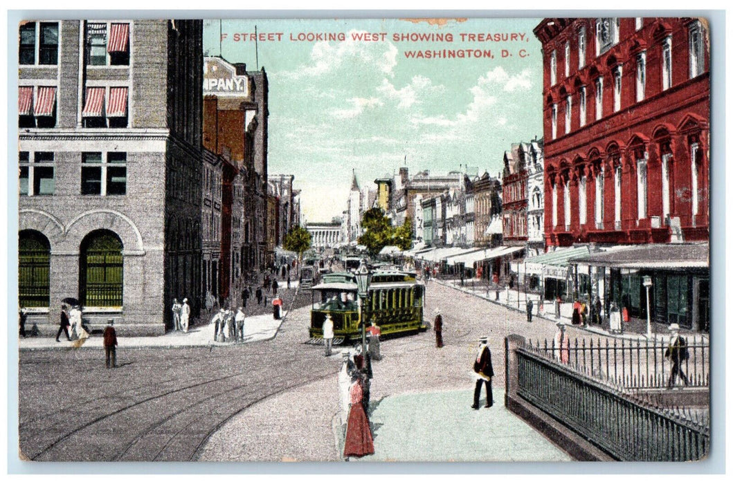 1909 F Street Looking West, Trolley Car, Treasury Washington DC Postcard