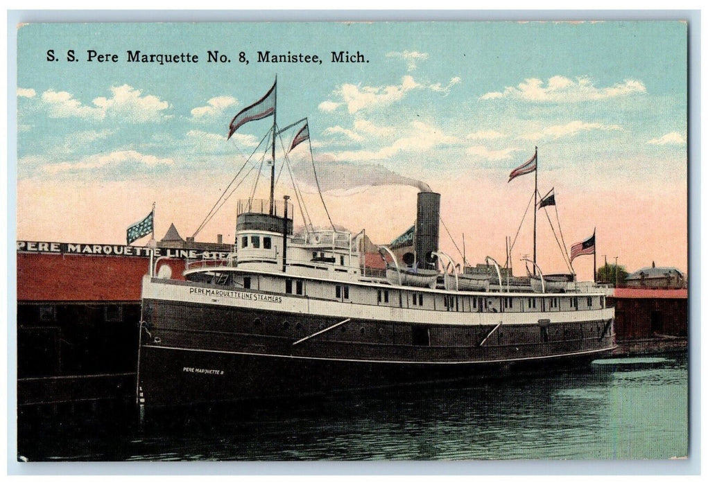 c1910's S. S. Steamer Ship Pere Marquette No. 8 Manistee Michigan MI Postcard'