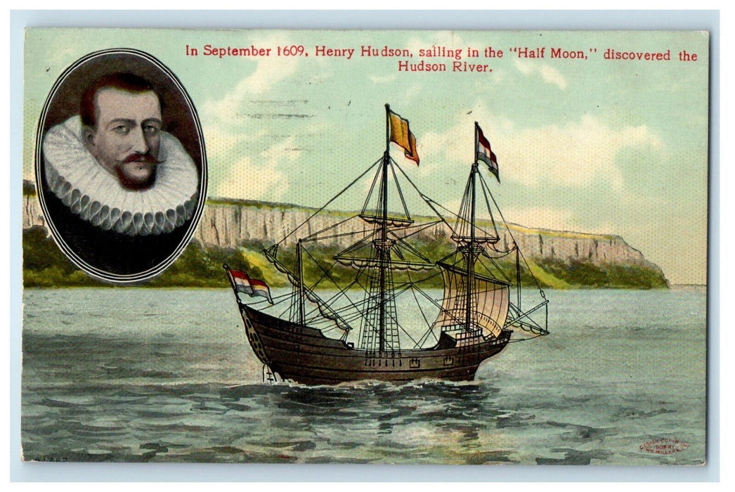 1909 Hudson River NY, Henry Hudson Sailing Ship Half Moon Discovered Postcard