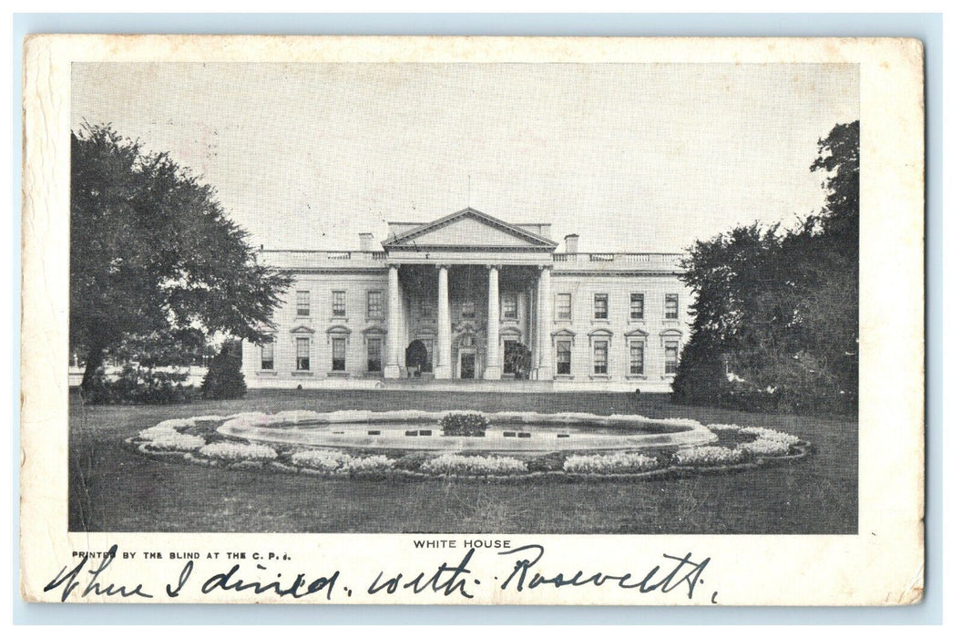 1907 Where I Dined With Roosevelt White House Washington DC Political Postcard