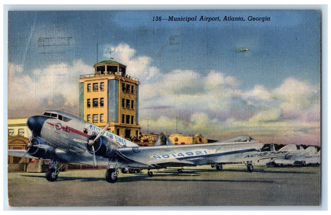 1944 Delta Air Lines NC14921 Municipal Airport Atlanta Georgia GA Postcard