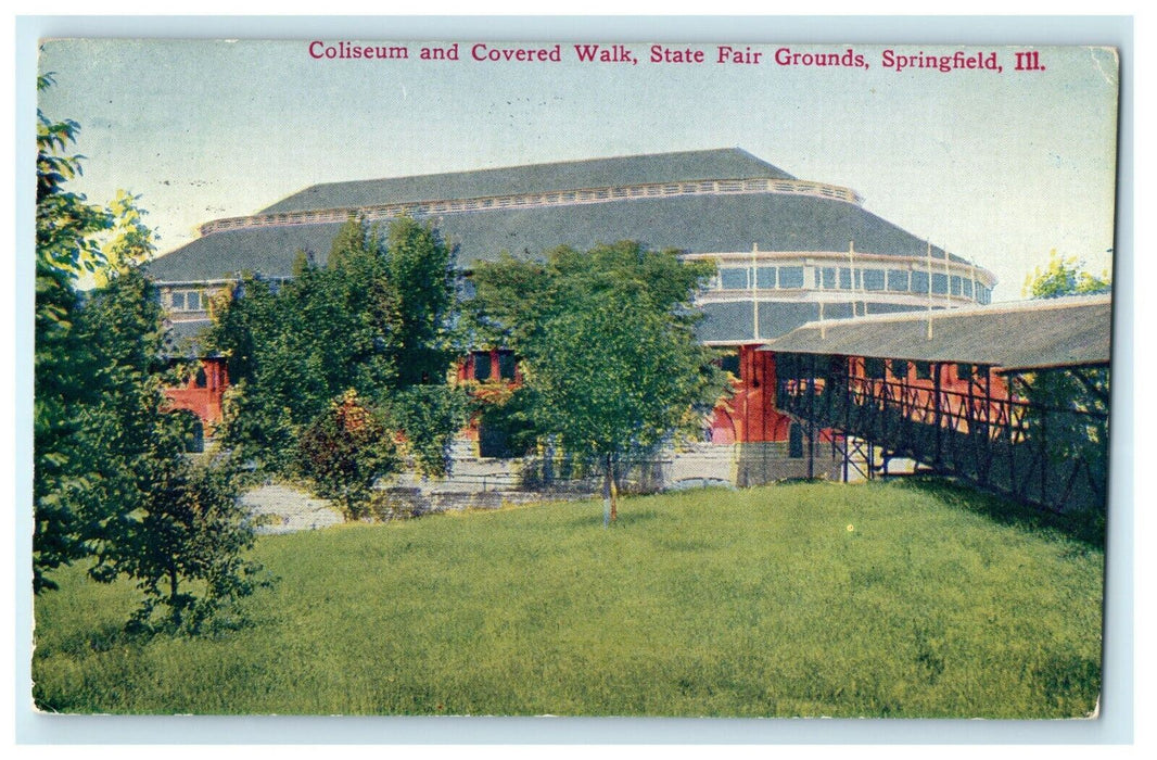 1913 Coliseum And Covered Walk Springfield Illinois IL Posted Antique Postcard