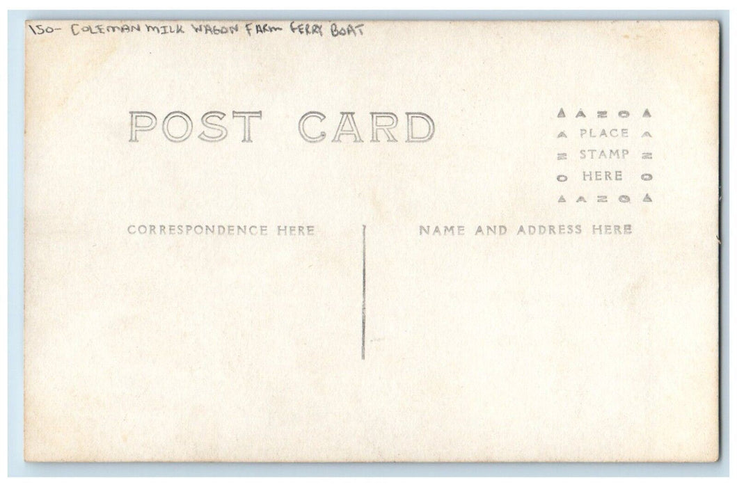 c1910's Coleman Milk Wagon Farm Ferry Boat Horse Workers RPPC Photo Postcard