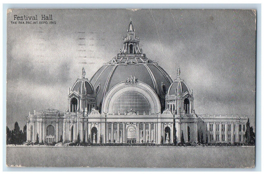 1915 Festival Hal Panama Pacific International Exposition San Francisco Postcard