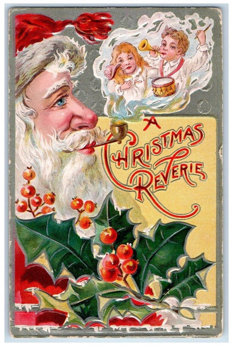 1908 Christmas Santa Claus Pipe Girl Boy Trumpet Drum Holly Embossed Postcard
