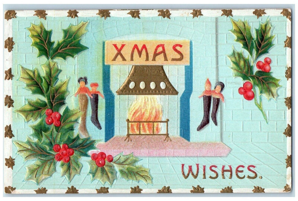 1911 Christmas Wishes Fireplace Stockings Full Of Toys Holly Embossed Postcard