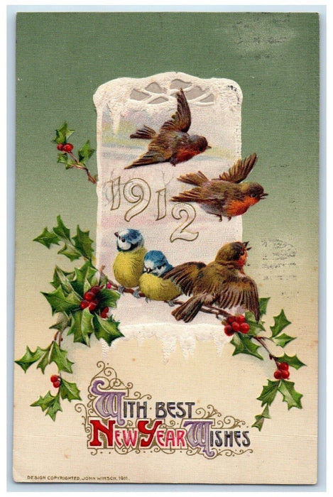 1911 New Year Wishes Holly Birds John Winsch Embossed Artist Signed Postcard