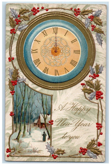 1909 New Year Clock Holly Beries Winsch Back Winter Snow Embossed Postcard